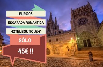 Escapada romántica a Burgos en Hotel 4* por sólo 45€!!
